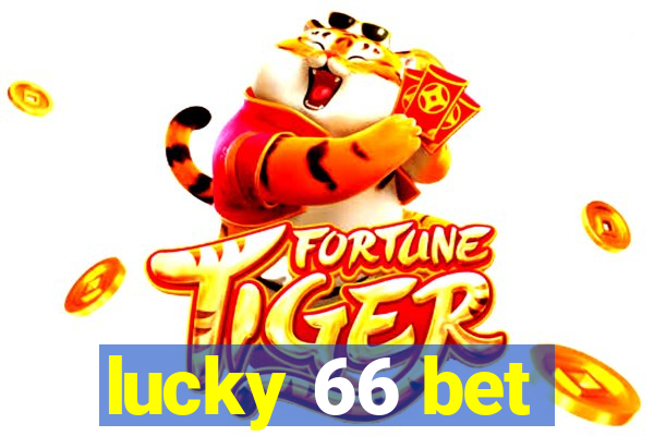 lucky 66 bet